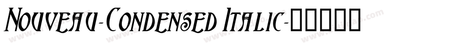 Nouveau-Condensed Italic字体转换